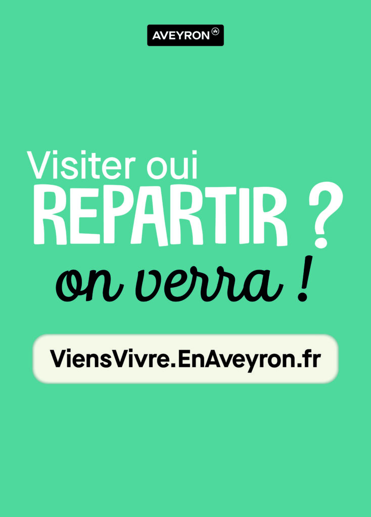 Affiche campagne de communication estivale 2026 - Visiter oui, repartir ? On Verra ! - Viens Vivre en Aveyron